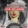 Our Religion (Remixes)