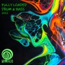 Full Send dnb: Fully Loaded Drum & Bass 2022