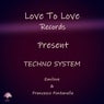 Techno System