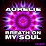 Breath on My Soul
