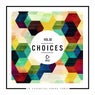 Choices - 10 Essential House Tunes, Vol. 3