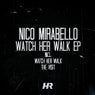 Watch Her Walk EP