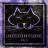 Underground Fusions, Vol. 1