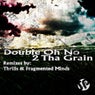 2 Tha Grain EP