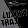 Luxury Trax Radio Edition
