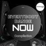 Everybody Dance Now Compilation