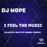 I Feel The Music (Alb3rto Mast3r Mambo Remix)