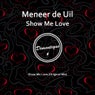 Show Me Love