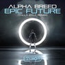 Epic Future (Talla 2XLC Remix)
