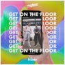 Get On the Floor