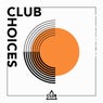 Club Choices Vol. 13