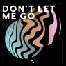 Don't Let Me Go