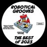 Robotical Grooves The Best of 2023