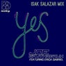 Yes - Isak Salazar Remix
