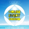 House Every Weekend - Sunset Remake by Codio