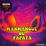Manmangue ou Papaya