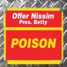 Poison (Offer Nissim Presents Betty Pablo)