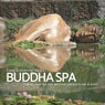 Buddha Spa - Easy-Listening Music For Relaxation And Positive Energy Flow In Body