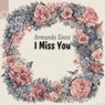 I Miss You
