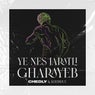 Ye Nes Jaratli Gharayeb (feat. Kheirouu)