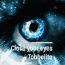 Close Your Eyes