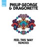 Feel This Way (Remixes)