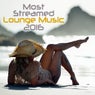 Most Streamed Lounge Music 2016