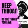 Do The Things You Love