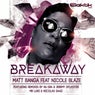 Breakaway (feat. Nicole Blaze)