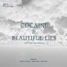 Cocaine & Beautiful Lies
