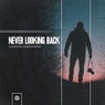 Never Looking Back