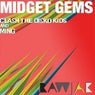 Midget Gems - Original & Remixes