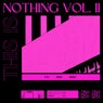 This Is Nothing Vol. II