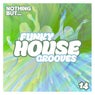 Nothing But... Funky House Grooves, Vol. 14