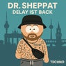 Delay Ist Back