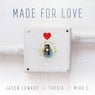 Made For Love