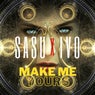 Make Me Yours (Extended Remix)