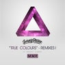 True Colours (Remixes I)