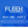 Ibiza 2016 - Part 3