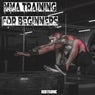 Mma Training for Beginners