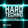 Hard Techno Essentials, Vol. 05