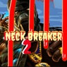 Neck Breaker 2