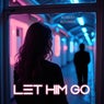 Let Him Go