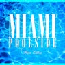 Miami Poolside - House Edition