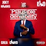 Plausible Deniability (feat. GREA8GAWD)