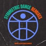 Symmetric Dance Remixes