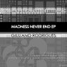 Madness Never End EP