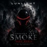 Lunlight (Through The Smoke) (Dark Version)