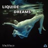 Liquide Dreams