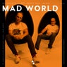 Mad World